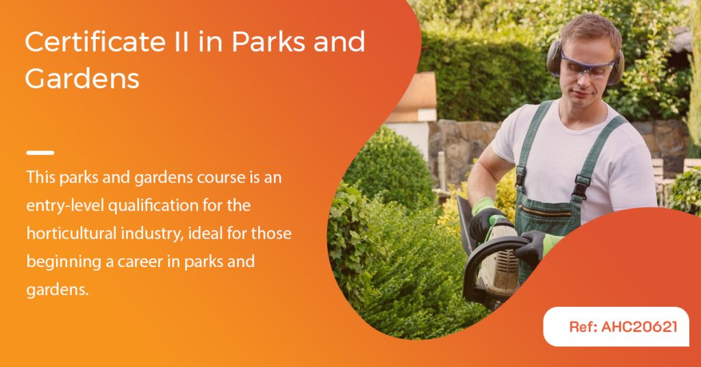 BSI Learning - Certificate II in Parks and Gardens