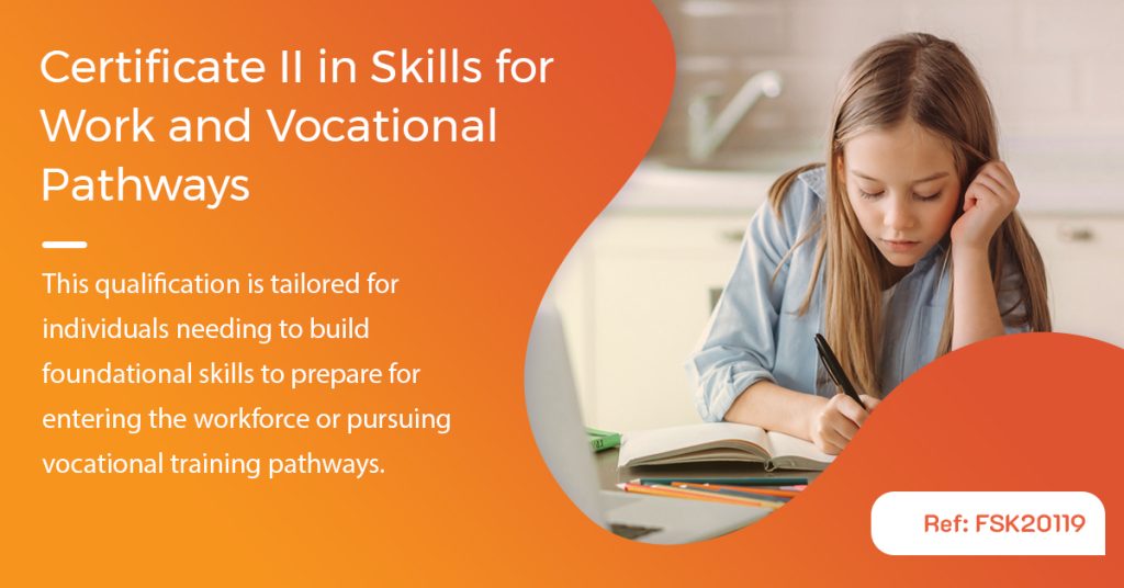 BSI Learning - Certificate II in Skills for Work and Vocational Pathways