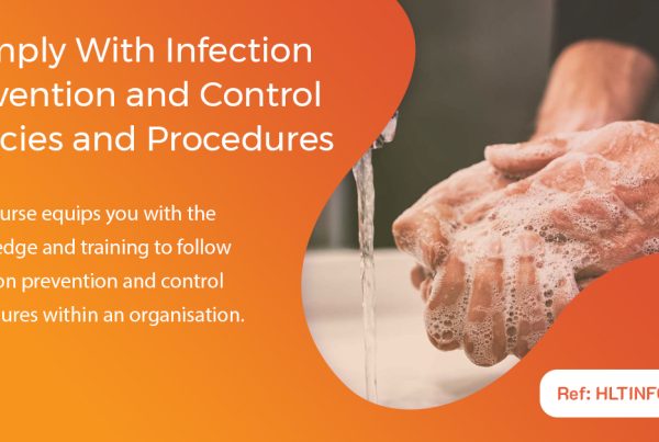 BSI Learning - Comply With Infection Prevention and Control Policies and Procedures