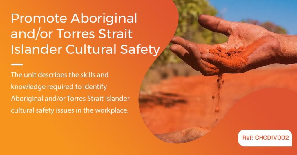 Promote Aboriginal and:or Torres Strait Islander Cultural Safety copy